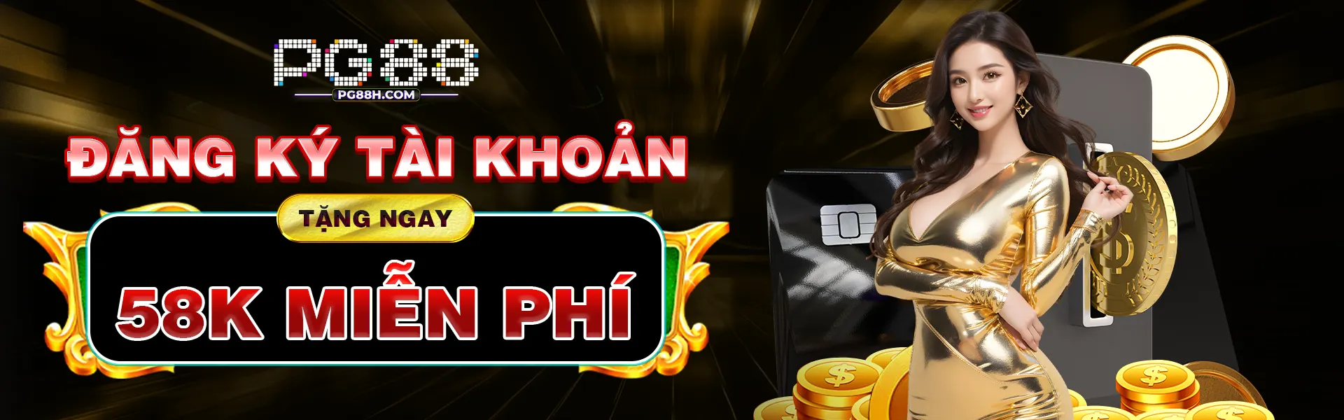 banner pg88 đăng ký tài khoản tặng 58k