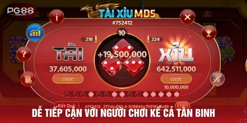 Dễ tiếp cận với người chơi kể cả tân binh